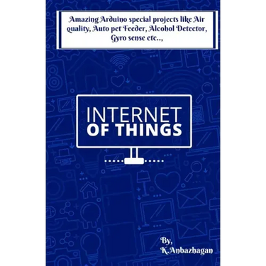 Amazing Arduino special projects like Air quality, Auto pet Feeder, Alcohol Detector, Gyro sense etc..,