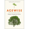 Agewise: Fighting the New Ageism in America