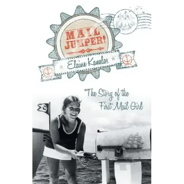 Mail Jumper!: The Story of the First Mail Girl