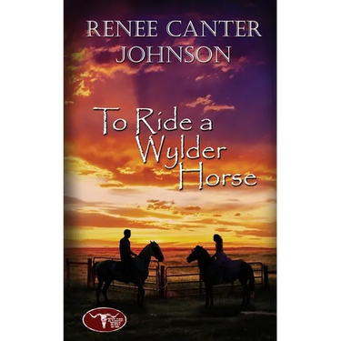 To Ride a Wylder Horse