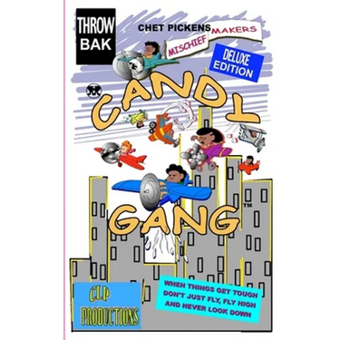 Candy Gang Mischief Makers Deluxe Edition: Mischief Makers Deluxe Edition