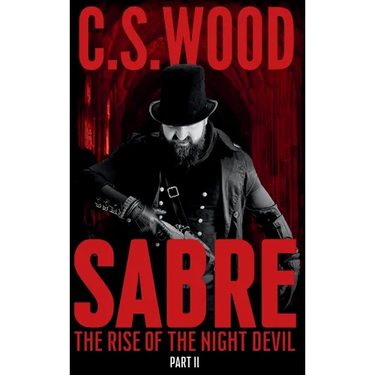 Sabre: Part II - The Rise of the Night Devil