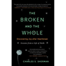 The Broken and the Whole: Discovering Joy After Heartbreak