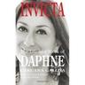 Invicta: The Life and Work of Daphne Caruana Galizia