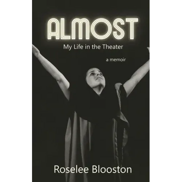 Almost: My Life in the Theater