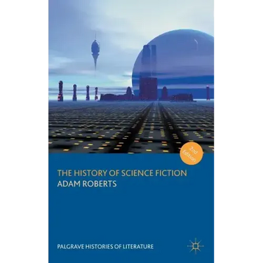 The History of Science Fiction
