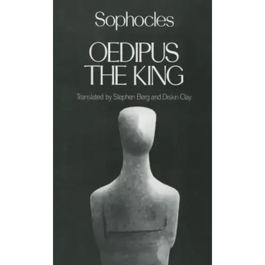 Oedipus the King: Sophocles