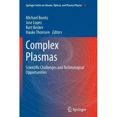 Complex Plasmas: Scientific Challenges and Technological Opportunities