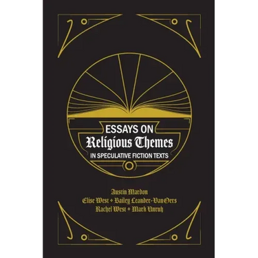 Essays on Religious Themes in Speculative Fiction Texts