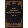 The Apology, Phaedo and Crito by Plato; The Golden Sayings by Epictetus; The Meditations by Marcus Aurelius: The Five Foot Shelf of Classics, Vol. II