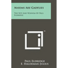 Maxims Are Gadflies: The Wit and Wisdom of Paul Eldridge