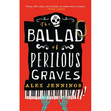 The Ballad of Perilous Graves