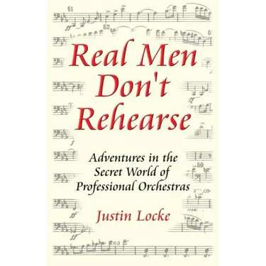 Real Men Don't Rehearse