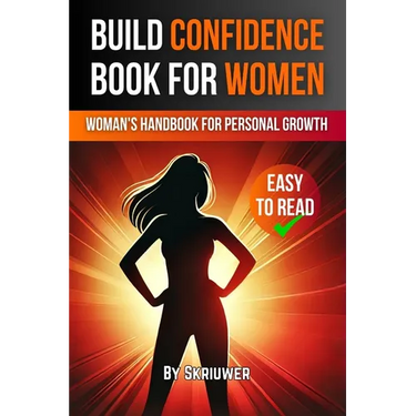 Build Confidence Book for Women: A Woman's Handbook for Personal Growth