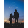 My Inspiring Journey with God