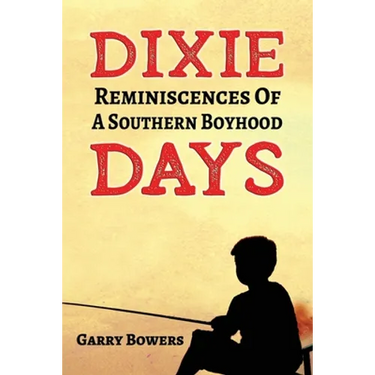 Dixie Days: Reminiscences of a Southern Boyhood