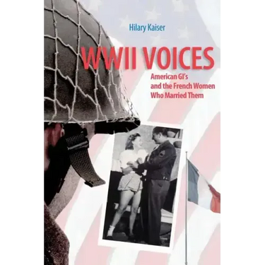 WWII Voices: American GI's and the French Women Who Married Them