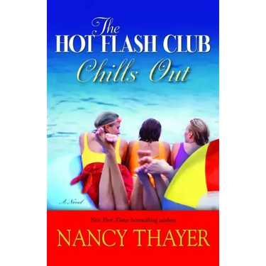 The Hot Flash Club Chills Out