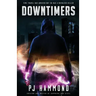 Downtimers