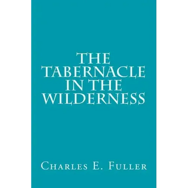 The Tabernacle in the Wilderness