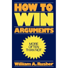 How to Win Arguments