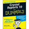 Crystal Reports 10 for Dummies