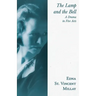 The Lamp and the Bell - A Drama in Five Acts: With a Biography by Carl Van Doren
