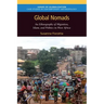 Global Nomads: An Ethnography of Migration, Islam, and Politics in West Africa