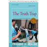The Truth Trap
