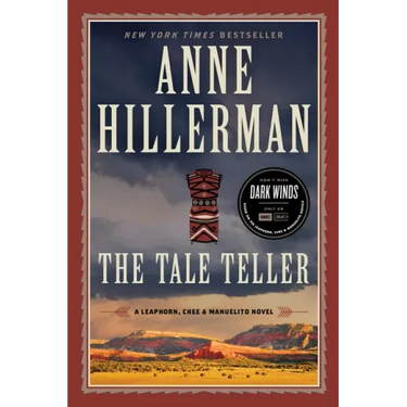 The Tale Teller: A Leaphorn, Chee & Manuelito Novel