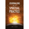 Journaling as a Spiritual Practice