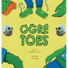 Ogre Toes