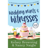 Wedding Mints and Witnesses: An Action-Packed Animal Cozy Mystery