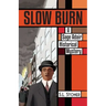 Slow Burn: A Sage Adair Historical Mystery of the Pacific Northwest