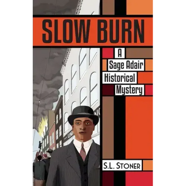 Slow Burn: A Sage Adair Historical Mystery of the Pacific Northwest