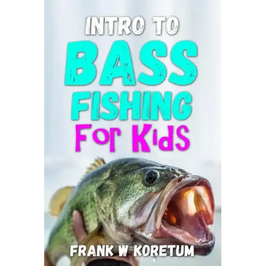 Intro to Bass Fishing for Kids