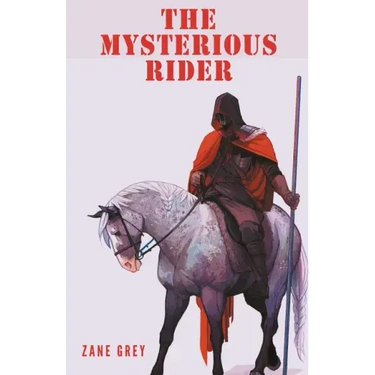 The Mysterious Rider