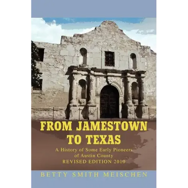 From Jamestown to Texas