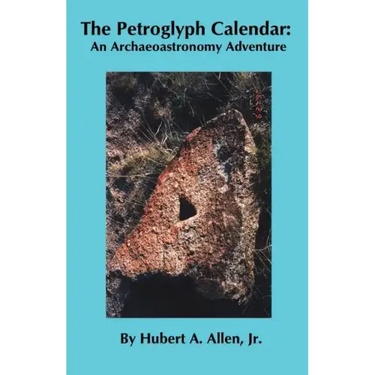 The Petroglyph Calendar: An Archaeoastronomy Adventure