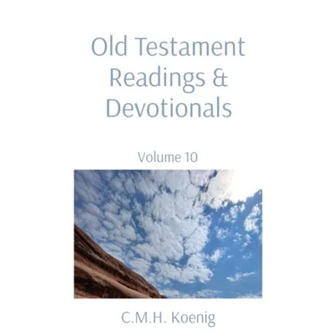 Old Testament Readings & Devotionals: Volume 10