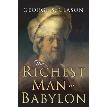 The Richest Man in Babylon: Original 1926 Edition