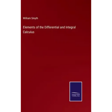 Elements of the Differential and Integral Calculus