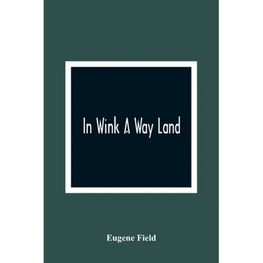 In Wink A Way Land