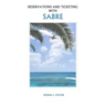 Reservations and Ticketing with SABRE