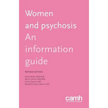 Women and Psychosis: An Information Guide