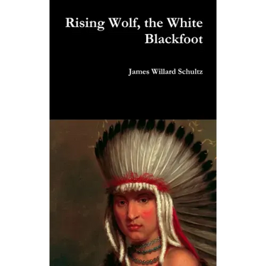 Rising Wolf, the White Blackfoot