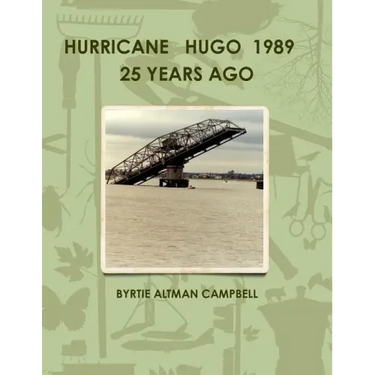 Hurricane Hugo 1989 25 Years Ago