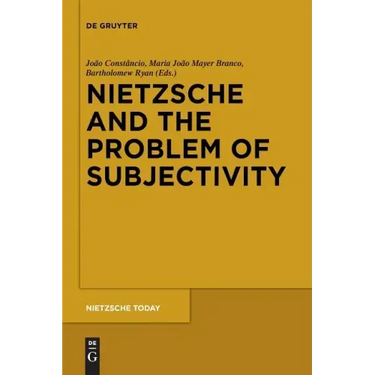 Nietzsche and the Problem of Subjectivity