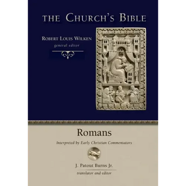 Romans: Interpreted by Early Christian Commentators