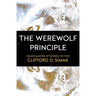 The Werewolf Principle